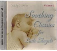 Various Artists - Baby's First Soothing Classics for Little Angels Volume One (UK Import)