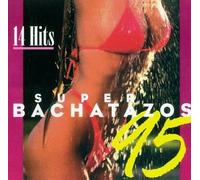 Various Artists - Bachatazos '95