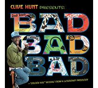 Various Artists Clive Hunt Presents: Bad, Bad, Bad (Vinyl) 12" Album