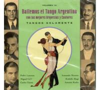 Bailemos El Tango Argentino Vol:14 - Tangos Solamente [CD de audio] Various Artists