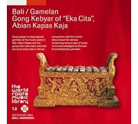 Various Artists - Bali: Gamelan Gong Kebyar Of Eka Cita