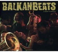 Various Artists - Balkan Beats: a Night In Berlin