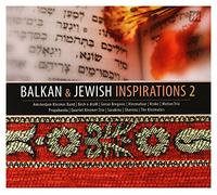 Various Artists - BALKAN & JEWISH INSPIRATIONS 2