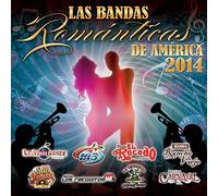 Various Artists - Bandas Romantica de America 2014 / Various