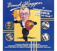 Various Artists - Bandwaggon/Big Hearted Arthur Goes To War