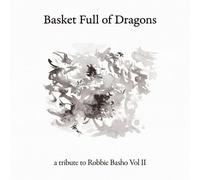 Various Artists - Basket Full Of Dragons: Tribute To Robbie / Var