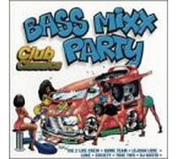 Various Artists - Bass Mixx Party Club Classics