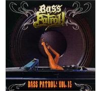 Various Artists - Bass Patrol Vol.15