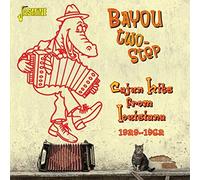 Various - Bayou Two-Step - Cajun Hits From Louisiana 1929-1962