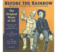 Various Artists - Before the Rainbow: The Original Music of Oz