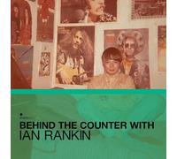 VARIOUS ARTISTS - BEHIND THE COUNTER WITH IAN RANKIN [Vinilo]