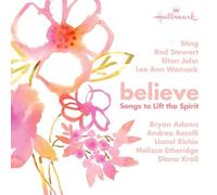 Various Artists - Believe // Songs to Lift the Spirit