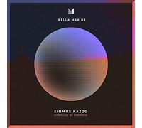 Various Artists - Bella Mar 08 (Compiled By Einmusik)