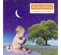 Various Artists - Berceuses, Le bien-etre des tout petits