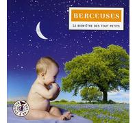 Various Artists - Berceuses, Le bien-etre des tout petits