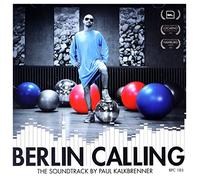 VARIOUS ARTISTS - BERLIN CALLING OST