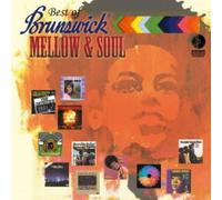 Various Artists - Best of Brunswick: Mellow & Soul / Various