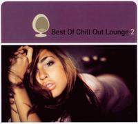 Various Artists - Best of Chill Out Lounge