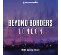 King Unique - Beyond Borders London Cd