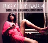 Various Artists - Big City Bar 4-36 Bossa