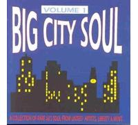 Various Artists - Big City Soul - Rarities From Liberty / Various