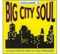 Various Artists - Big City Soul - Rarities From M-g-m 3 / Various