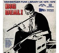 Various Artists - Big Deal! (Weinberger Funk Library UK 1975-79)
