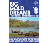 Varios - Big Gold Dreams. Scottish Independent Music 77-89