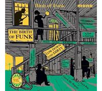 Various Artists - Birth Of Funk 1949 - 1962