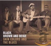 Various Artists - Black, Brown & Beige:Skin