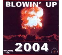 Various Artists - Blowin Up 2004 5