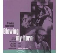 Various Artists - Blowing My Horn