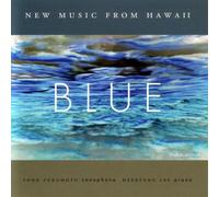 Various Artists - Blue: New Music from Hawaii / Various