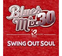 Various Artists - Blues Mix 30: Swing Out Soul / VARIOUS