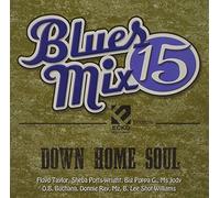 Various Artists - Blues Mix V. 15: Down Home Soul / Various