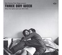 Various Artists - Bob Stanley & Pete Wiggs Pres. Three Day Week 72-75