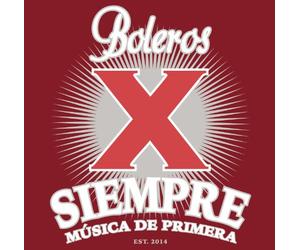 Various Artists - Boleros X Siempre