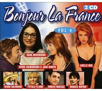 Nana Moskouri, Serge Gainsbourg & Jane Birkin, Claude Francois, Henry Salvador, Nino Ferrer, Georges Moustaki, Francoise Hardy, Demis Roussos, Richard Anthony, Sacha Distel y otros - Bonjour la France, Vol. 4