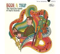Various Artists - Book A Trip - The Psych Pop Sounds Of Capital Records
