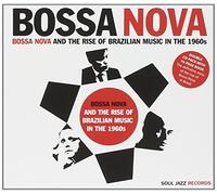 Various Artists - Bossa nova and the rise of brazilian music inthe 1960