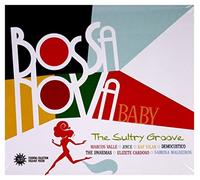 Various Artists - Bossa Nova Baby (The Sultry Groove)