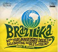 Various Artists - Brazilika 20th Anniversary