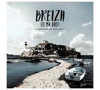 Various Artists - Breizh Eo Ma Bro! La..