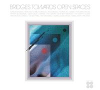 BRIDGES TOWARDS OPEN SPACES (CIRCADIAN RHYTHMS 1967-2025)