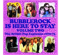 Various Artists - Bubblerock Is Here To Stay Volume 2 - The British Pop Explosion 1970-73 Capacity Wallet)