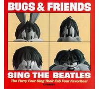 Various Artists - Bugs & Friends Sing the Beatles