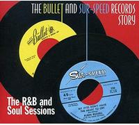 Various Artists - Bullet and Sur-Speed Records Story,