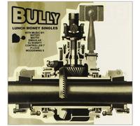 Various Artists - Bully-Lunch Money Singles