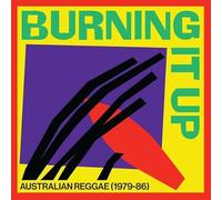 Various Artists - Burning It Up: Australian Reggae 1979-1986 [VINYL] [Vinilo]