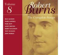 Various Artists - Burns: The Complete Songs, Vol. 8
